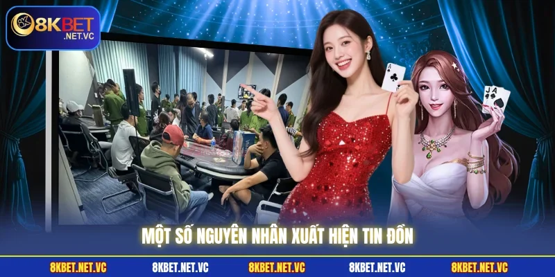 8KBET Đào Lửa - Sự Thật Về Tin Đồn Gây Tranh Cãi Hiện Nay 2 Một số nguyên nhân xuất hiện tin đồn
