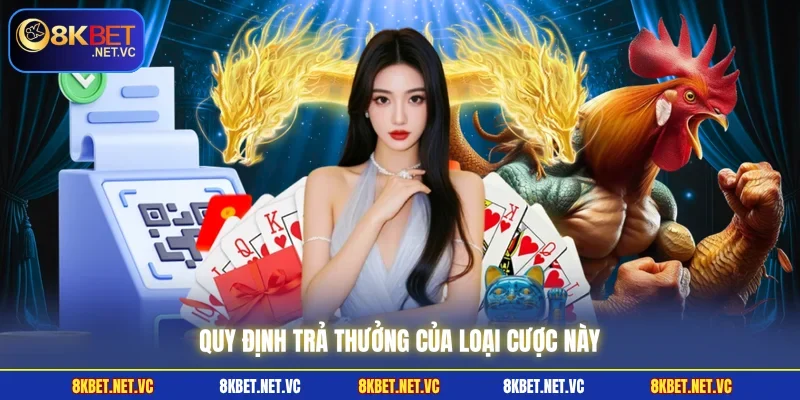 Đá Gà Thomo - Khám Phá Những Trận Đấu Kịch Tính Cùng 8KBET 2 Quy định trả thưởng của loại cược này