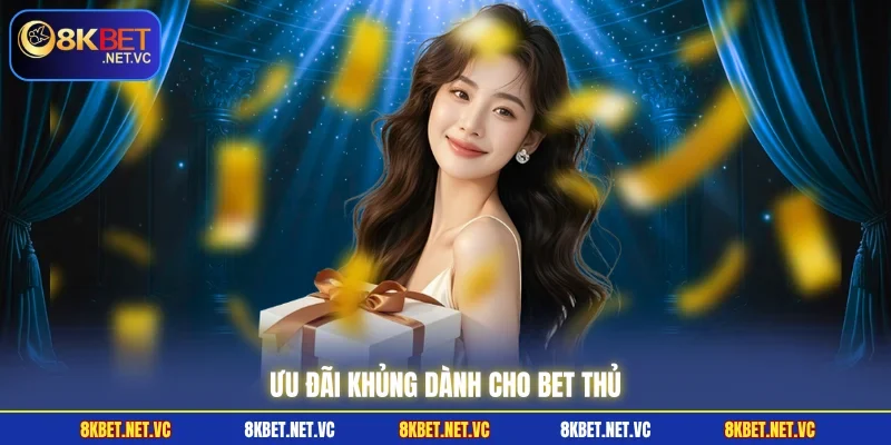 8KBET - 8K BET | Trang Chủ Nhà Cái 8KBET COM Uy Tín T8/2026 46 Ưu đãi khủng dành cho bet thủ